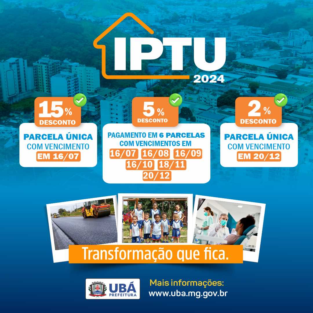 Prefeitura Municipal de Ubá IPTU 2024 Prefeitura inicia em breve a